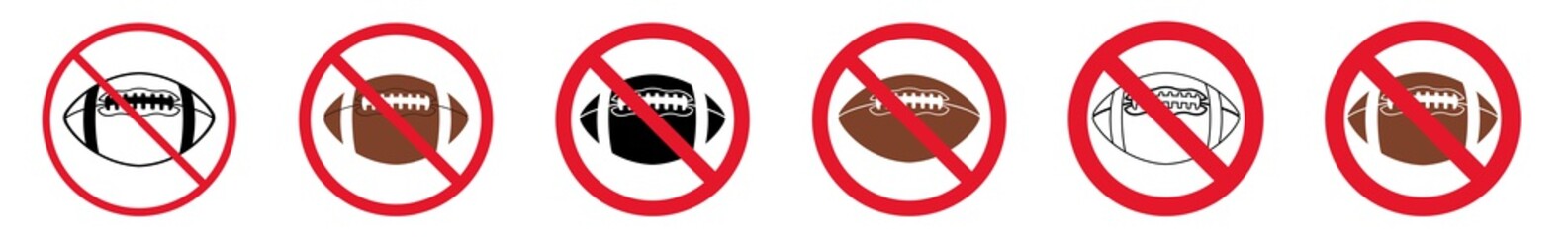 Wall Mural - Prohibition Sign Football Forbidden Ball Icon Set | American Football Prohibition Signs Prohibited Vector Illustration Logo | American Football Prohibition Sign Isolated Collection