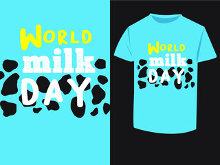 Wall Mural - world milk day new typography t shirt design ready to print