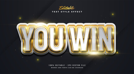 Wall Mural - you win text in white and gold gradient with embossed and glossy effect