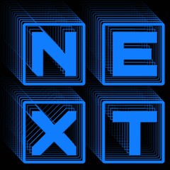 Fototapete - NEXT - blue lettering in frame as square logo with repeating effect on black background - 3D Illustration