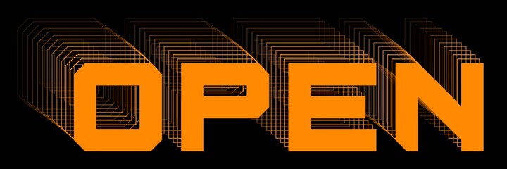 Fototapete - OPEN - orange lettering as abstract label with repeating effect on black background - 3D Illustration