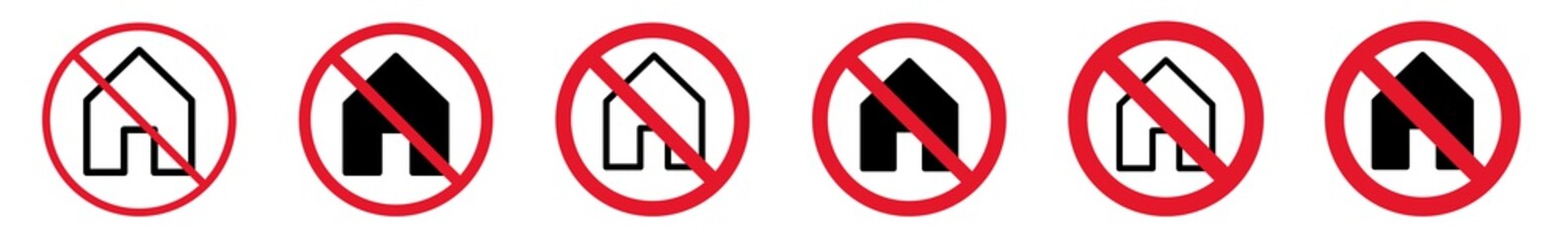 Wall Mural - Prohibition Sign House Forbidden Icon Set | Houses Prohibition Signs Prohibited Vector Illustration Logo | House Prohibition Sign Isolated Collection