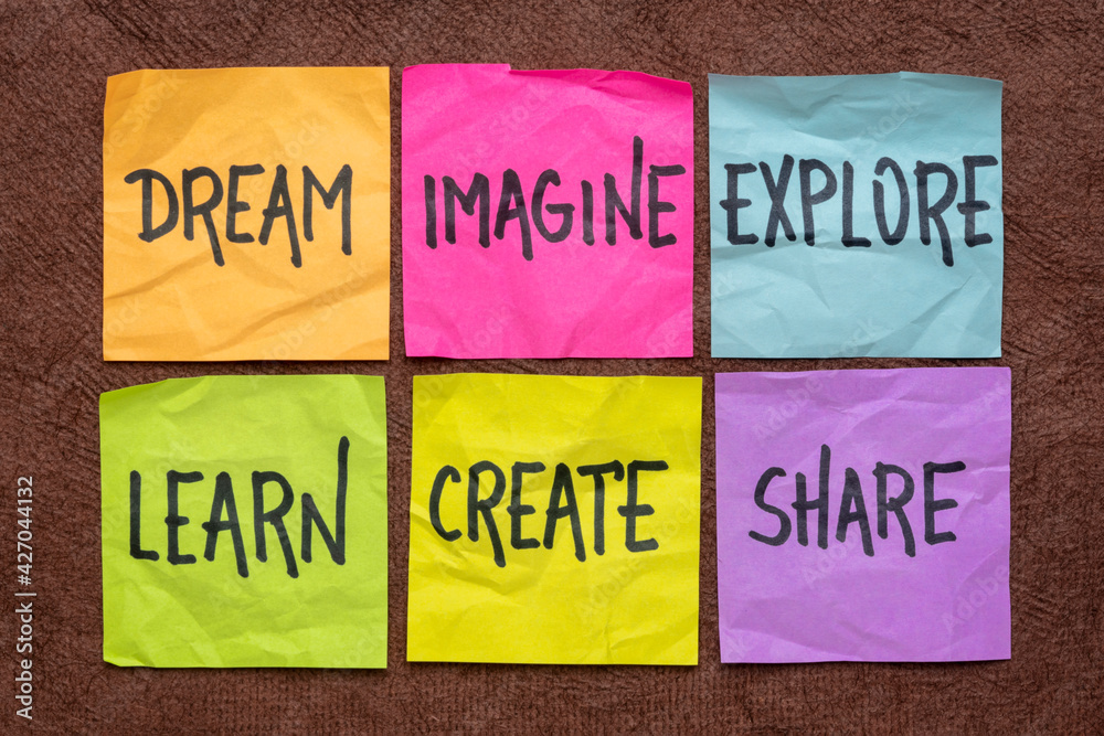 dream, imagine, explore, learn, create, and share -  set of sticky notes with inspirational words, business, education, lifestyle and personal development concept - obrazy, fototapety, plakaty 