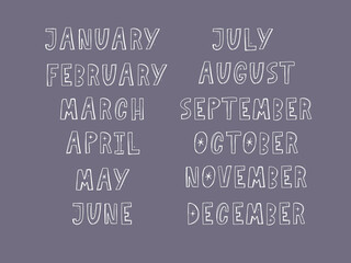 Poster - Handwritten names of months: December, January, February, March, April, May, June, July, August, September, October, November. Calligraphy words for calendars and organizers.