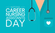 National Career Nurse assistants day is observed every year in June, Nursing is a profession within the health care sector focused on the care of individuals, families, and communities. Vector art.