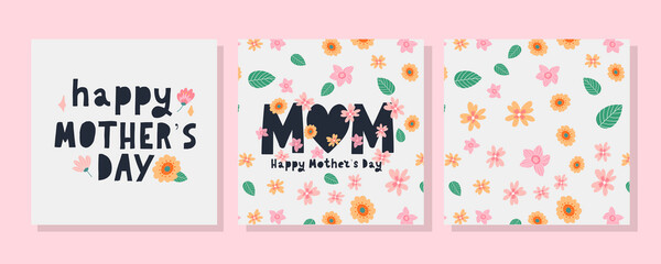 Poster - Set cards to the Happy Mother's Day. Calligraphy and lettering. Vector illustration on white background flowers pattern