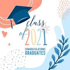 Graduate 2021 vector background, greeting card. Trendy design illustration of congratulation graduation with cap, plant, dot, organic shapes. Modern art in minimalist style