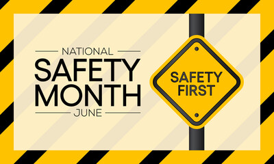 Sticker - National safety month is celebrated every year in June to remind us the importance of safety and awareness of our surroundings. Vector illustration