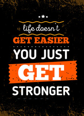 Wall Mural - Get stronger poster design, grunge motivation quote, business training, vector sport background