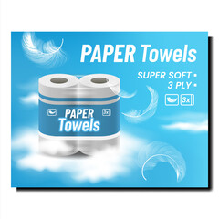 Wall Mural - Paper Towels Creative Promotional Banner Vector. Soft Paper Towels Rolls Blank Package Advertising Poster. Kitchen Hygiene Accessory For Clean And Dry Style Concept Template Illustration