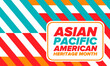 © scoutori - Asian Pacific American Heritage Month. Celebrated in May. It celebrates the culture, traditions and history of Asian Americans and Pacific Islanders in the United States. Poster, card, banner. Vector