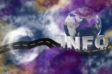 Wall Mural - word info on wheels as a car around the world map on cosmos background. silver cosmic on road letter