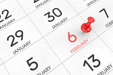 Fototapete - 3d rendering of important days concept. February 6th. Day 6 of month. Red date written and pinned on a calendar. Winter  month, day of the year. Remind you an important event or possibility.