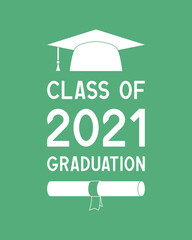 Wall Mural - Class of 2021 graduation. Vertical poster. Vector illustration.