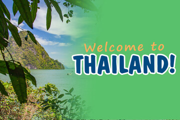 Welcome to Thailand travel. Thailand nature landscape with welkom inscription. Nature in outskirts of Phuket. Tours in Andaman Sea from Phuket. Tours for traveling in Thailand. Rock in Andaman Sea