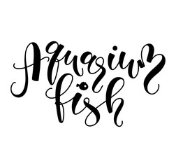 Aquarium fish black calligraphy with doodle, vector illustration isolated on white background