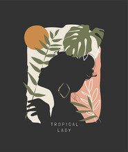 Tropical Lady Slogan With Girl Shadow And Tropical Leafs Vector Illustration