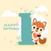 Happy First Birthday Card.  With A Cute Red Fox, Number One Green, White Clouds, Pink Hearts And Yellow Flowers.  Vector Illustration.  Suitable For A Boy And A Girl.