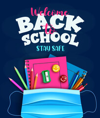 Poster - back to school vector poster design. welcome back to school stay safe text with face mask and educat