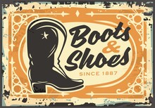Boots And Shoes Antique Store Sign With Cowboy Boot And Decorative Ornaments. Leather Boots Vector Illustration.