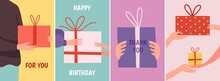 Cards With Gift. Hands Holding Present Boxes, Thank You Happy Birthday Vector Banners