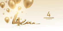 4th Anniversary Celebration Background. 3D Golden Numbers With Bent Ribbon, Confetti And Balloons.