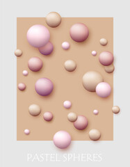 Poster - Vector dynamic background with colorful realistic 3d balls. Round sphere in pearls pastel colors on backdrop. Powder balls, foundation, powder, blush, meteorites.