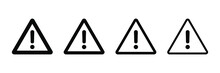 Set Of Warning Symbols With Exclamation Mark. Triangular Signs With Different Line Thickness. Vector.