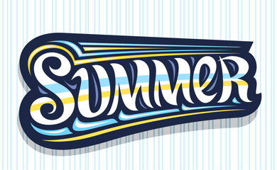 Wall Mural - Vector logo for Summer, dark decorative badge with curly calligraphic font, illustration of art design sea waves, summer time concept with swirly hand written yellow word summer on blue background.