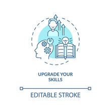 Upgrade Your Skills Concept Icon. Develop New Skills Idea Thin Line Illustration. Improve Yourself. Grow Up. Vector Isolated Outline RGB Color Drawing. Editable Stroke