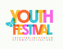 Vector Event Flyer Youth Festival. Trendy Bright Font. Artistic Colorful Alphabet Letters And Numbers Set