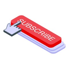 Poster - Click subscribe icon. Isometric of Click subscribe vector icon for web design isolated on white background