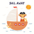 Cute monkey pirate on ship, sea waves, seagulls, text Sail away, isolated on white. Hand drawn vector illustration. Scandinavian style flat design. Concept kids nautical fashion print, poster, card.