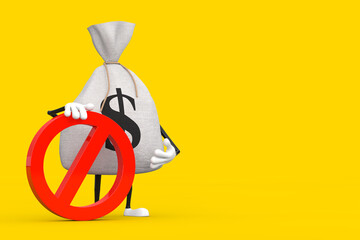 Poster - Tied Rustic Canvas Linen Money Sack or Money Bag and Dollar Sign Person Character Mascot with Red Prohibition or Forbidden Sign. 3d Rendering