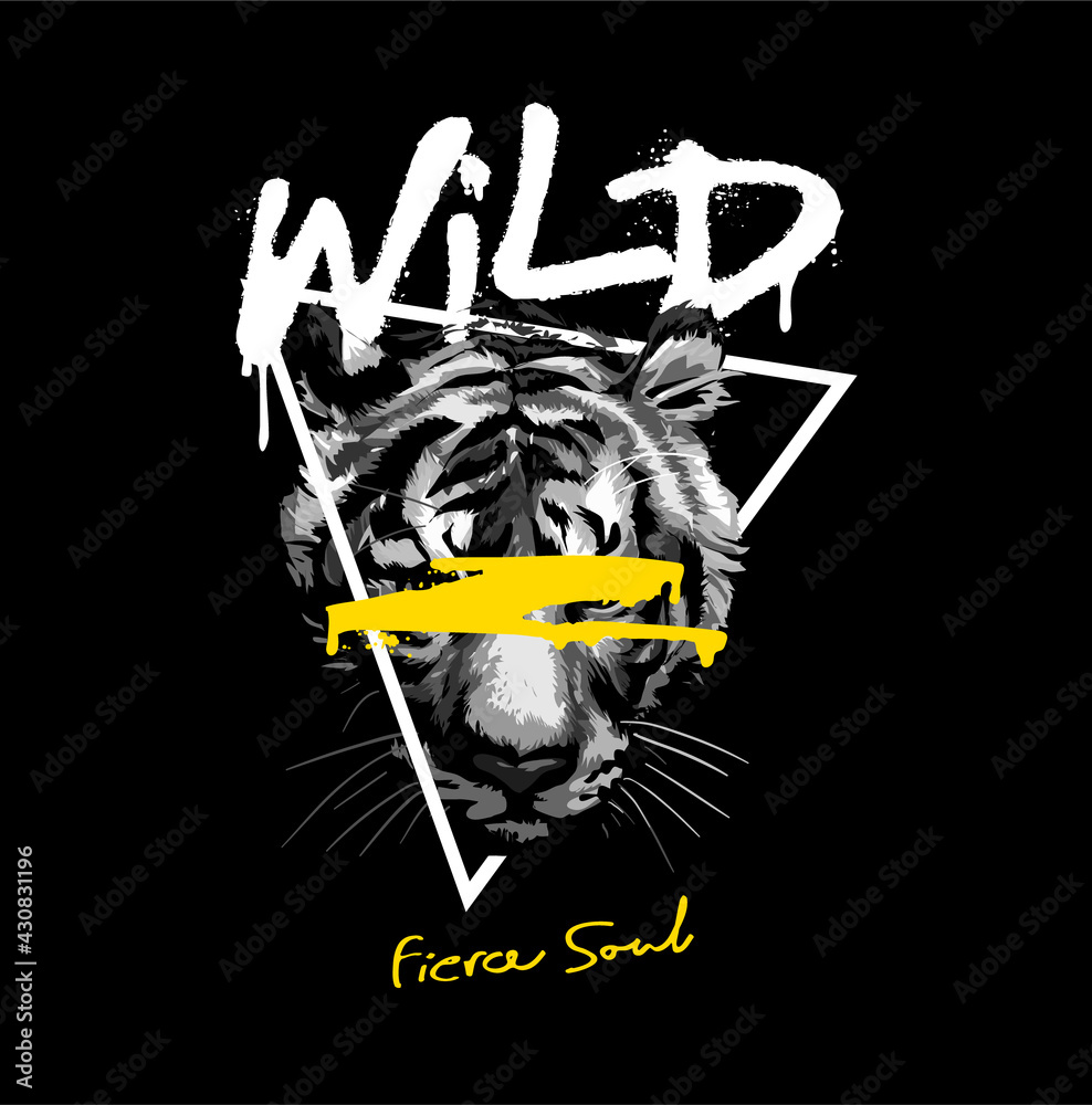 wild fierce soul spray painted slogan with black and white tiger head in triangle frame on black background - obrazy, fototapety, plakaty 
