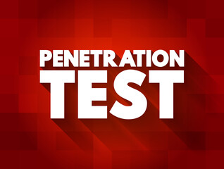 Poster - Penetration Test text quote, concept background