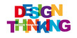 © Trueffelpix - Design thinking process colorful letters concept