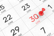 3d rendering of important days concept. June 30th. Day 30 of month. Red date written and pinned on a calendar. Summer month, day of the year. Remind you an important event or possibility.