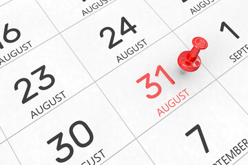 Fototapete - 3d rendering of important days concept. August 31st. Day 31 of month. Red date written and pinned on a calendar. Summer month, day of the year. Remind you an important event or possibility.