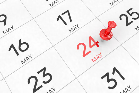 3d rendering of important days concept. May 24th. Day 24 of month. Red date written and pinned on a calendar. Spring month, day of the year. Remind you an important event or possibility.