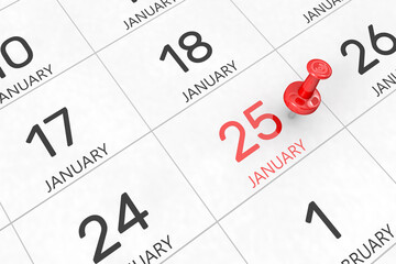 Fototapete - 3d rendering of important days concept. January 25th. Day 25 of month. Red date written and pinned on a calendar. Winter month, day of the year. Remind you an important event or possibility.