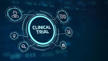 Business, Technology, Internet And Network Concept. Select On The Virtual Display: Clinical Trial