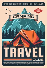 Camping Travel, Outdoor Recreation Club Tour Retro Vector Poster. Hiking And Trekking In Mountains, Active Recreation In Nature Vintage Banner. Touristic Tent And Foam On Mountain River Or Lake Shore