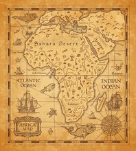 Antique Map Of Africa On Old Parchment. Vector African Continent With Islands, Sea And Oceans, Mountains, Deserts And Rivers, Vintage Sail Ship, Boat, Nautical Compass Rose And Ancient Monster Fish