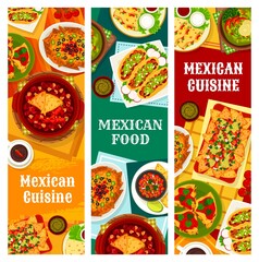 Wall Mural - Mexican cuisine food banners, Mexico menu dishes with tacos, nachos and guacamole salsa, vector. Traditional Mexican food, chicken quesadilla with tomato sauce, nachos with cheese, olives and chili