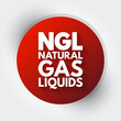 © dizain - NGL - Natural Gas Liquids acronym, concept background