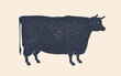 Cow silhouette. Vintage retro print cow silhouette