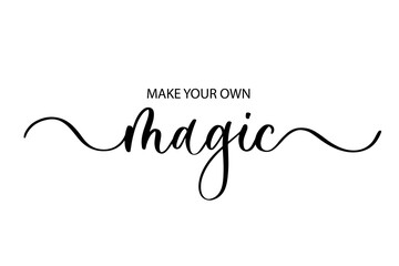 Wall Mural - Make our own Magic - Cute hand drawn nursery poster with lettering in scandinavian style.
