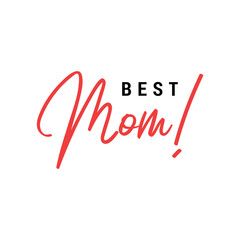 Canvas Print - The Best Mom text. Happy Mother's Day