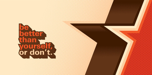 Poster - simple retro style banner design with geometric shapes and slogan. vector illustration.